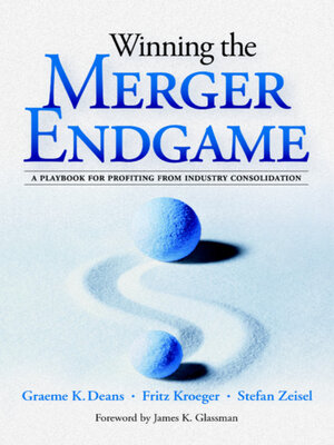 cover image of Winning the Merger Endgame
